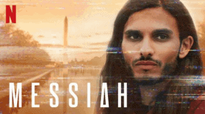 Messiah Netflix