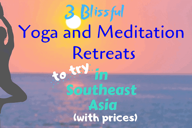 Yoga and Meditation Retreats in Southeast Asia